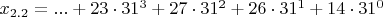 $x_{2.2}=...+23\cdot 31^{3}+27\cdot 31^{2}+26\cdot 31^{1}+14\cdot 31^{0}$