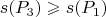 $$s(P_3) \geqslant s(P_1)$$