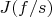 $ J(f/s)$ $ J(f/s)$
