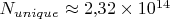 $N_{unique} \approx 2{,}32 \times 10^{14}$