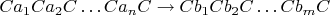 $Ca_1 Ca_2C \dots C a_n C \to C b_1 C b_2 C \dots C b_mC$