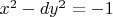 $x^2-dy^2 = -1$