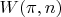 $W(\pi, n)$
