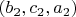 $\left(b_2,c_2,a_2\right)$ $\left(b_2,c_2,a_2\right)$