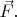 $\vec{F}.$