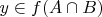 $y\in f(A\cap B)$