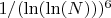 $1/(\ln (\ln (N)))^6$