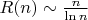 $R(n) \sim \frac{n}{\ln n}$