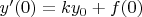 $y'(0) = k y_0 + f(0)$