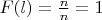 $ F(l)={\frac {n}{n}}=1 $ $ F(l)={\frac {n}{n}}=1 $