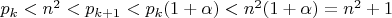 $p_{k}<n^2<p_{k+1}<p_{k}(1+\alpha)<n^2(1+\alpha)=n^2+1$