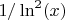 $1/\ln^2(x)$