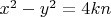 $x^2-y^2=4kn$