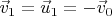 $\vec v_1 = \vec u_1 = -\vec v_0$