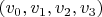 $(v_0,v_1,v_2,v_3)$