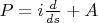 $P=i\frac{d }{ds}+A$ $P=i\frac{d }{ds}+A$