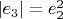 $|e_3| = e_2^2$ $|e_3| = e_2^2$