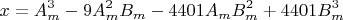 $$x = A_m^3 - 9A_m^2B_m - 4401A_mB_m^2 + 4401B_m^3$$