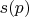 $s(p)$