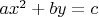 $ax^2+by=c$