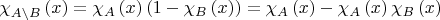 $\chi_{A\backslash B}\left(x\right)=\chi_{A}\left(x\right)\left(1-\chi_{B}\left(x\right)\right)=\chi_{A}\left(x\right)-\chi_{A}\left(x\right)\chi_{B}\left(x\right)$