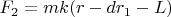 $F_{2}= m k (r-dr_{1}-L)$