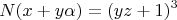 $$N(x+y\alpha) = (yz+1)^3$$