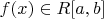 $f(x) \in R[a,b]$
