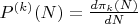 $P^{(k)}(N) = \frac{d \pi_k(N)}{d N}$