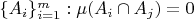 $\{A_i\}
_{i=1}^m: \mu(A_i \cap A_j) = 0$