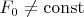 $F_0\ne \operatorname{const}$