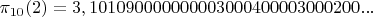 $\pi_{10}(2)=3, 1010900000 0000300040 0003000200...  $
