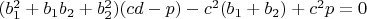$(b_1^2+b_1b_2+b_2^2)(cd-p)-c^2(b_1+b_2)+c^2p=0$