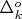 $\Delta_{k}^{o}$