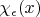 $\chi_\epsilon(x)$