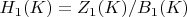 $H_1(K)=Z_1(K)/B_1(K)$