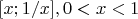 $[x;1/x],0<x<1$