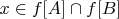 $x\in f[A]\cap f[B]$