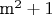 {m^2} + 1