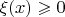 $\xi(x) \geqslant 0$