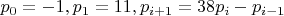 $p_0=-1,p_1=11,p_{i+1}=38p_i-p_{i-1}$