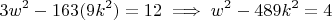 $$3w^2 - 163(9k^2) = 12 \implies w^2 - 489k^2 = 4$$