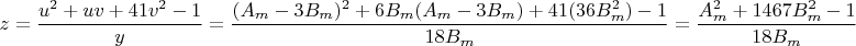 $$z = \frac{u^2 + uv + 41v^2 - 1}{y} = \frac{(A_m-3B_m)^2 + 6B_m(A_m-3B_m) + 41(36B_m^2) - 1}{18B_m} = \frac{A_m^2 + 1467B_m^2 - 1}{18B_m}$$