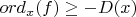 $ord_x(f)\geq -D(x)$