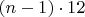 $(n-1)\cdot 12$