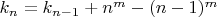 $k_{n}=k_{n-1}+n^m-(n-1)^m$