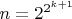 $n=2^Х2^{k+1}}$