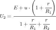 $$U_2 = \cfrac{E + u\cdot \left( 1+\cfrac{r}{R_1} \right)}{1+\cfrac{r}{R_1}+\cfrac{r}{R_2}}  $$