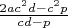 $\frac{2ac^2d-c^2p}{cd-p}$