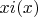 $xi(x)$